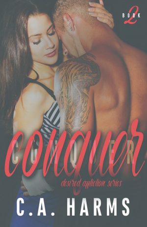 Conquer (Desired Affliction #2)