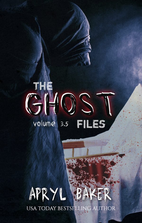 The Ghost Files (Volume #3.5)