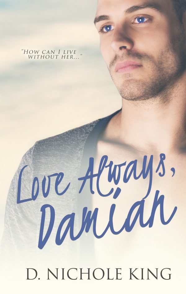 Love Always Damian (Love Always Series #2)